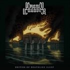 GRAND CADAVER — Deities of Deathlike Sleep album cover