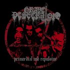 GRAVE DESECRATOR Primordial and Repulsive album cover