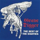 GRAVE DIGGER The Best of the Eighties album cover