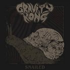 GRAVITY KONG Snailed album cover