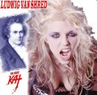 THE GREAT KAT Ludwig van Shred album cover