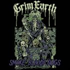 GRIM EARTH Smoke Bloody Nugs album cover