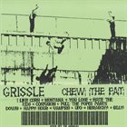 GRISSLE Chew The Fat album cover