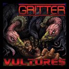 GRITTER Vultures album cover