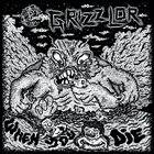 GRIZZLOR When You Die album cover