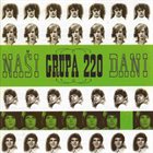 GRUPA 220 Nasi dani album cover