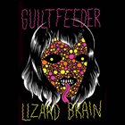 GUILTFEEDER Lizard Brain album cover