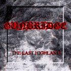GUNBRIDGE The Last Highland album cover