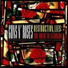 GUNS N' ROSES Destruction, Lies: The Road to Illusion album cover