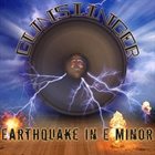 GUNSLINGER Earthquake In E Minor album cover