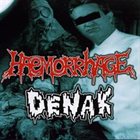 HAEMORRHAGE Haemorrhage / Denak album cover