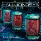 HALLUCINOSYS Seed Of A Rotten Tree album cover