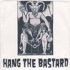 HANG THE BASTARD Demo 2008 album cover