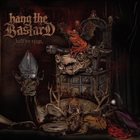 HANG THE BASTARD Hellfire Reign album cover