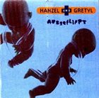 HANZEL UND GRETYL Ausgeflippt album cover