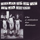 HAPPY FARM On A Mission For Batman album cover
