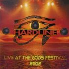 HARDLINE Live at the Gods Festival 2002 album cover