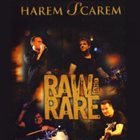 HAREM SCAREM Raw & Rare album cover
