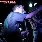 HARVEY MILK Live Pleaser album cover