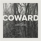 HASTE THE DAY Coward album cover