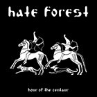 HATE FOREST Hour of the Centaur album cover