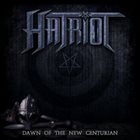 HATRIOT Dawn of the New Centurian album cover
