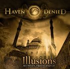 HAVEN DENIED Illusions (Between Truth And Lie) album cover