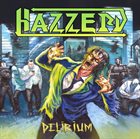 HAZZERD Delirium album cover