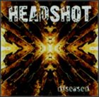 HEADSHOT Diseased album cover