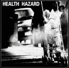 HEALTH HAZARD Health Hazard album cover