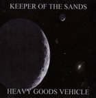 HEAVY GOODS VEHICLE Keeper of the Sands album cover