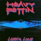 HEAVY PETTIN' Lettin Loose album cover