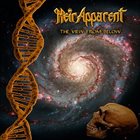 HEIR APPARENT — The View from Below album cover