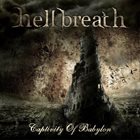 HELLBREATH Captivity Of Babylon album cover