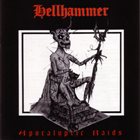 HELLHAMMER — Apocalyptic Raids album cover
