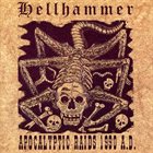 HELLHAMMER Apocalyptic Raids 1990 A.D. album cover