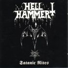 HELLHAMMER Satanic Rites album cover