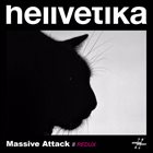 HELLVETIKA Massive Attack // Redux album cover