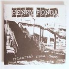HENRY FONDA Rehearsal Room Demo album cover