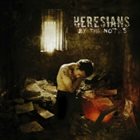 HERESIANS By the Notes album cover