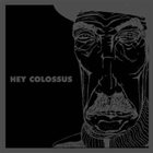 HEY COLOSSUS Jailbait / Headache album cover