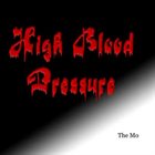 HIGH BLOOD PRESSURE The Mo album cover