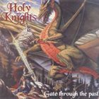 HOLY KNIGHTS Gate Through the Past album cover