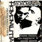 HOMOMILITIA Niszcz Rasizm, Ale Najpierw W Swojej Głowie album cover