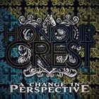 HONOUR CREST A Change In Perspective album cover