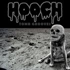 HOOCH Tomb Grooves album cover