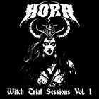 HORA Witch Trial Sessions Vol. 1 album cover
