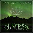 HORIZIS Heavy Lies The Crown album cover