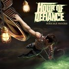 HOUR OF DEFIANCE Horrible Process album cover