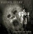 HUMAN DECAY Moment of Hate album cover